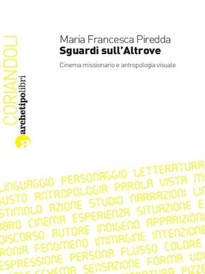 cover image of Sguardi sull'Altrove. Cinema missionario e antropologia visuale